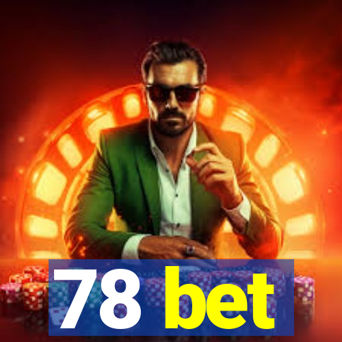 78 bet